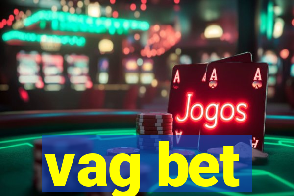 vag bet